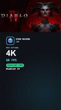 Diablo® IV - Best Settings for Steam Machine (60fps @ 4K)