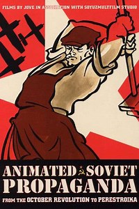 Animated Soviet Propaganda - Movie