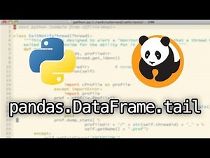 Pandas tail Python tutorial: pandas.Dataframe.tail