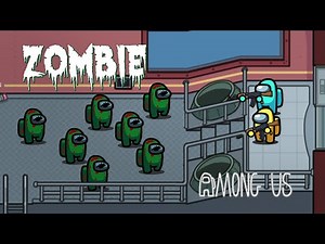 Among Us Zombie - Ep 28 ( Animation )
