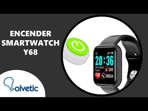 Cómo Encender un Smartwatch Y68 | Configurar Smartwatch Y68