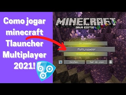 COMO jogar MINECRAFT TLAUNCHER MULTIPLAYER 2021!
