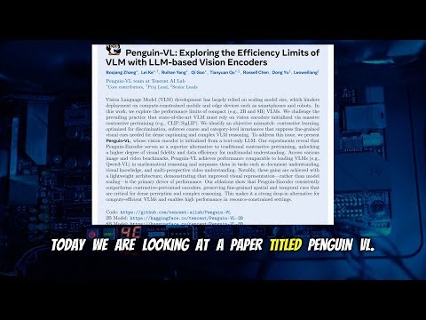 Penguin-VL: Exploring the Efficiency Limits of VLM with LLM-based Vision Encoders (Mar 2026)