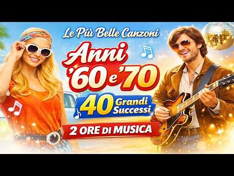 The most beautiful songs from the '60s to the '70s (40 hits)