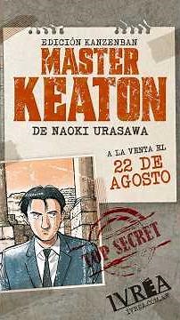 🌟 ¡El VIERNES 22 DE AGOSTO llega MASTER KEATON -EDICIÓN KANZENBAN-!