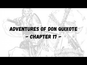 Adventures of Don Quixote - Chapter 17