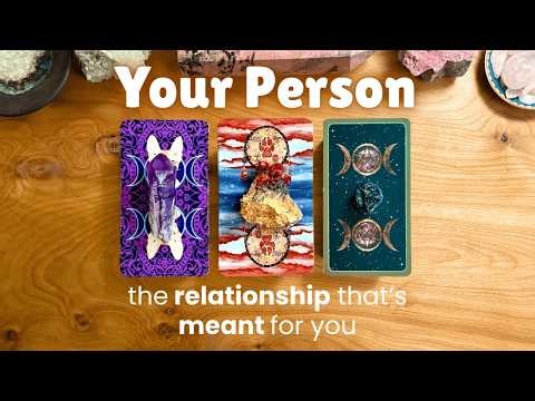 💘 THE ONE - The Person You're Meant to Be With 💘