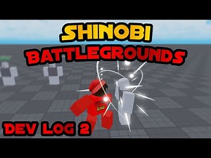 [Clone Combo] Shinobi Battlegrounds (Dev log #2)
