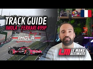 LMU | Track Guide - Imola - Ferrari 499p