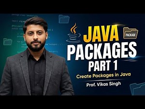 How To Create Packages In Java | Part 1 | Java Tutorial Creating Package In Java | Vikas Singh