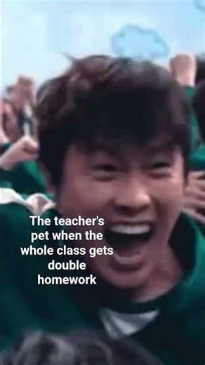 the teacher's pet when the whole class gets double homework #meme #funny #annoying #beats #music