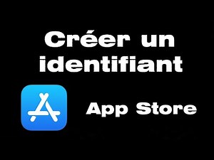 Comment créer un identifiant Apple Store