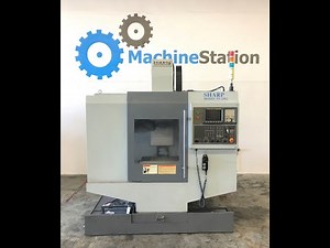SHARP SV-2412 CNC Vertical Machining Center Fanuc 0i-MB 8,000 RPM 10 ATC - MachineStation # 1688