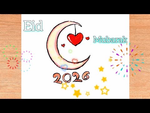 Eid ul Fitr Mubarak | New Eid Nasheed 2026 | Beautiful Video | Eid Mubarak Girl Drawing Step by step