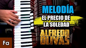 8.3K views · 67 reactions | El Precio de la soledad - TUTORIAL Acordeon de teclas - Alfredito Olivas | Aprende acordeon de teclas | Facebook