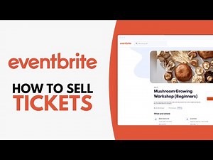 How to Sell Tickets on Eventbrite - Step by Step
