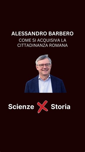 Scienze X Storia on Instagram: "Il Prof. Barbero spiega come si acquisiva la cittadinanza romana #barbero #imperoromano #Storia"