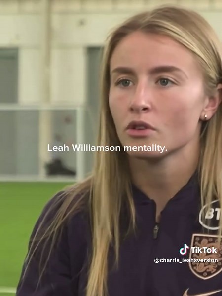 Leah Williamson's Journey and Inspiration Revealed