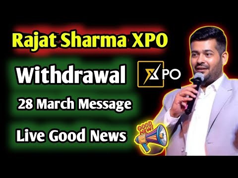 XPO Withdrawal Good News rajat Sharma || Xpo Today News || Xpo Zoom Meeting || Forex Tradin