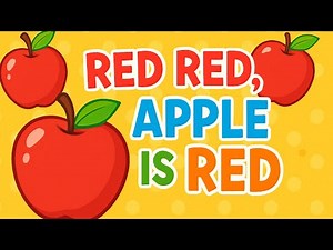 Red Red Apple is Red | Learn Colors | Colors Song For Kids | Nursery Rhymes | Kids Learning Videos