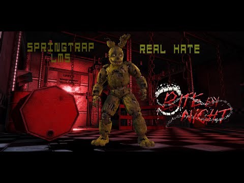 REAL HATE - Springtrap LMS Theme // Bite By Night UST