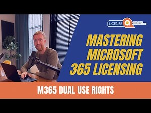 M365 Dual Use Rights Explained | Mastering Microsoft 365 Licensing Guide 2024