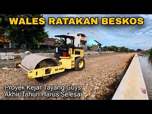 PROGRES PROYEK TELUK PUCUNG, WALES DIKERAHKAN RATAKAN JALAN SISI BARAT KEJAR TARGET
