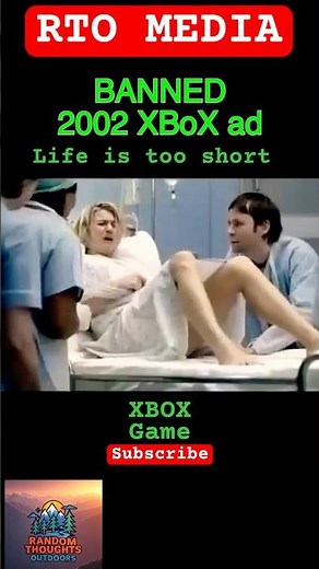 Banned XBOX AD 2002 Life is short
