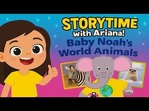 ✨ Storytime with Ariana! 📖 Baby Noah’s World Animals 🐘🦒 Baby Einstein Read Aloud for Kids