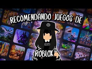¡RECOMENDANDO juegos de ROBLOX! ¡Parte 2!