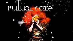 Björk - Mutual Core