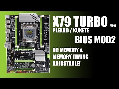 X79 Turbo PlexHD/kukete Bios MOD2 OC memory & Timings adjustable! Microcode Update!