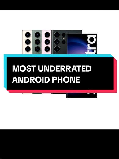 MOST UNDERRATED ANDROID PHONE #s23ultra #android #phones #greenscreenvideo