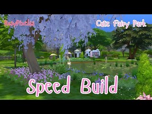 Cute Fairy Park | 64x64 Nature Lot in Fairy Land | Sims 4 Build Diary
