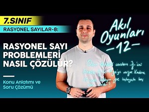 Rasyonel Sayı Problemleri Konu Anlatımı (Nasıl Çözülür?) | Ozan Alper ile 7. Sınıf Matematik #12