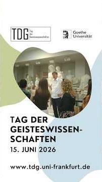 Tag der Geisteswissenschaften 2026 an der #GoetheUni | Finde dein Studium 👀