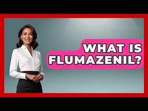 What Is Flumazenil? - First Response Medicine