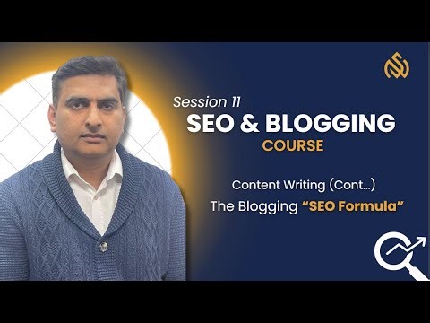 SEO & Blogging Masterclass (Session 11) | From Basic To Advanced SEO Strategies | Content Writing