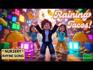 Raining Tacos Song Nursery Rhymes and Kids Song #kidssongs #nurseryrhymes
