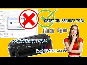Canon G2100 Modo servicio|Canon error 5B00|Reset SIN SERVICE TOOL|Reset Gratis CANON?Video Completo