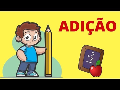 Adição - aprenda a somar [INFANTIL]