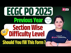 ECGC PO 2025 | ECGC Previous Paper Analysis & Section Wise Paper Level | ECGC PO Previous Year Paper