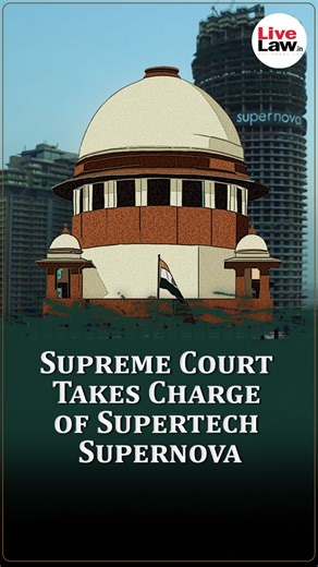 Supreme Court Takes Charge of Supertech Supernova A Supreme Court-appointed three-member committee will now lead and monitor the revival of Supertech’s Supernova project, replacing the insolvency framework to protect homebuyers and fast-track completion. #Supertech #SupernovaProject #SupremeCourtOfIndia #HomebuyersRights #RealEstateNews #IBC #NOIDA #LegalUpdate | Live Law