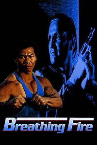 Breathing Fire Summary, Trailer, Cast, Where to Watch and More