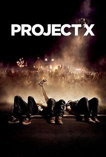 Project X | Audience Reviews