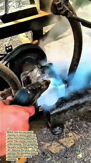 Steam Cleaning Heavy Machinery: Restoring Parts to Like-New Condition!