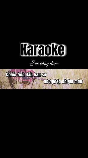 Karaoke Sao Cũng Được: Nhạc Trẻ, Nhạc Tâm Trạng cho Karaoke