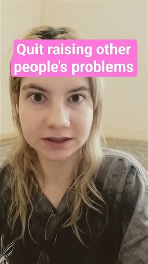 Quit raising other people's problems #womensissues #relationship #feminism #storytime #redflag