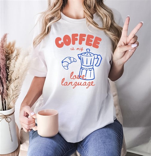 Coffee Love Language T-Shirt, Coffee Lover Gift, Cozy Coffee Club Graphic Tee