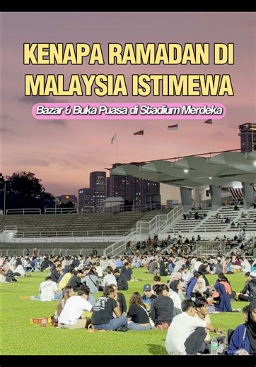 Keunikan Ramadan di Malaysia yang Mengagumkan